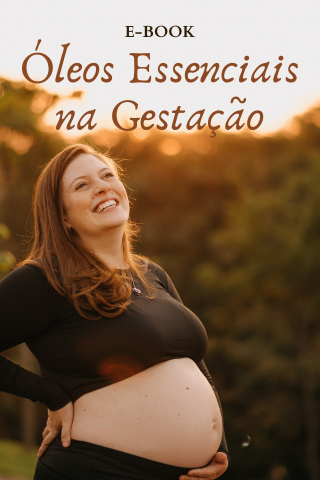 Óleos Essenciais na Gestação